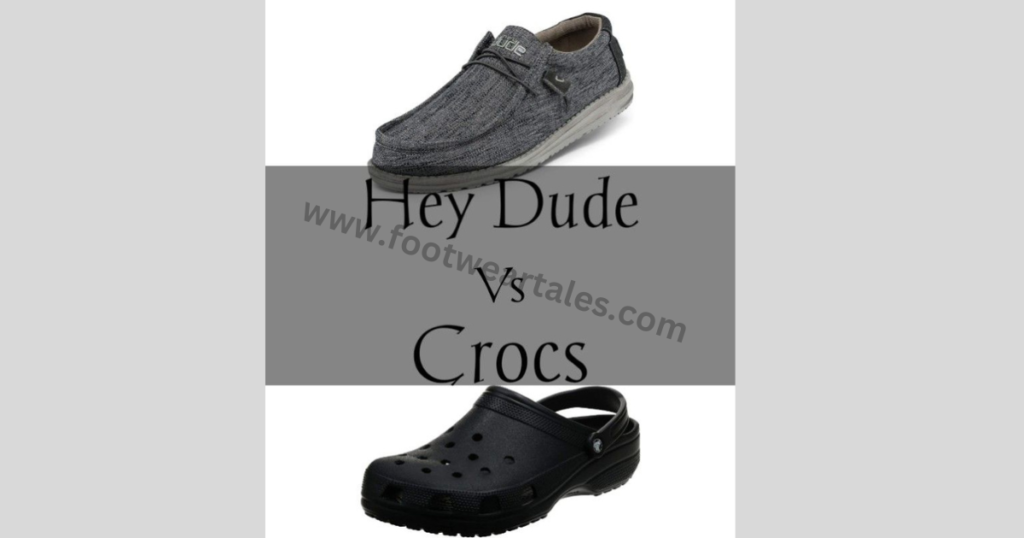 Performance And Durability: Hey Dude VS Crocs