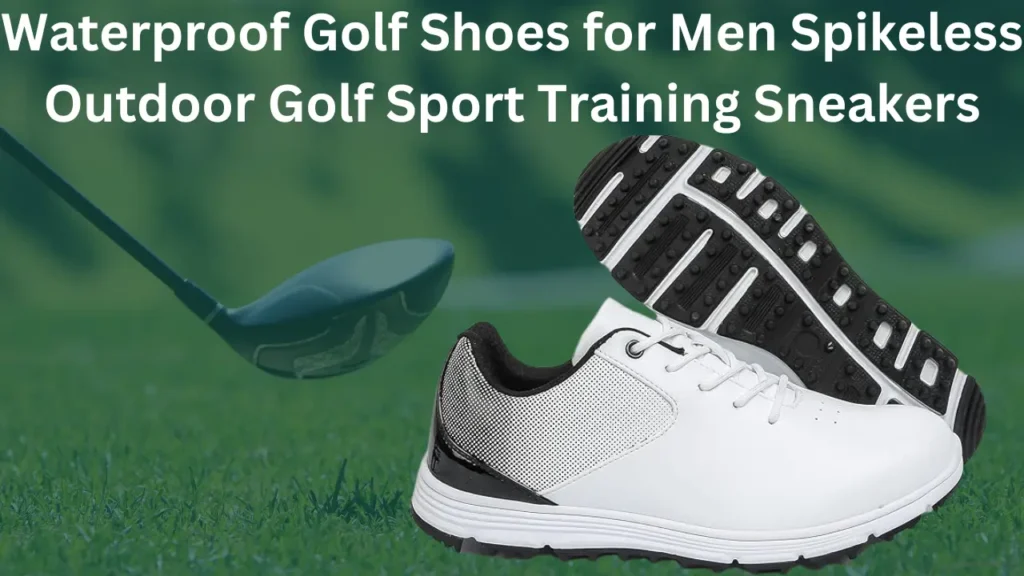 Waterproof Golf Shoes for Men Spikeless Outdoor Golf Sport Training Sneakers