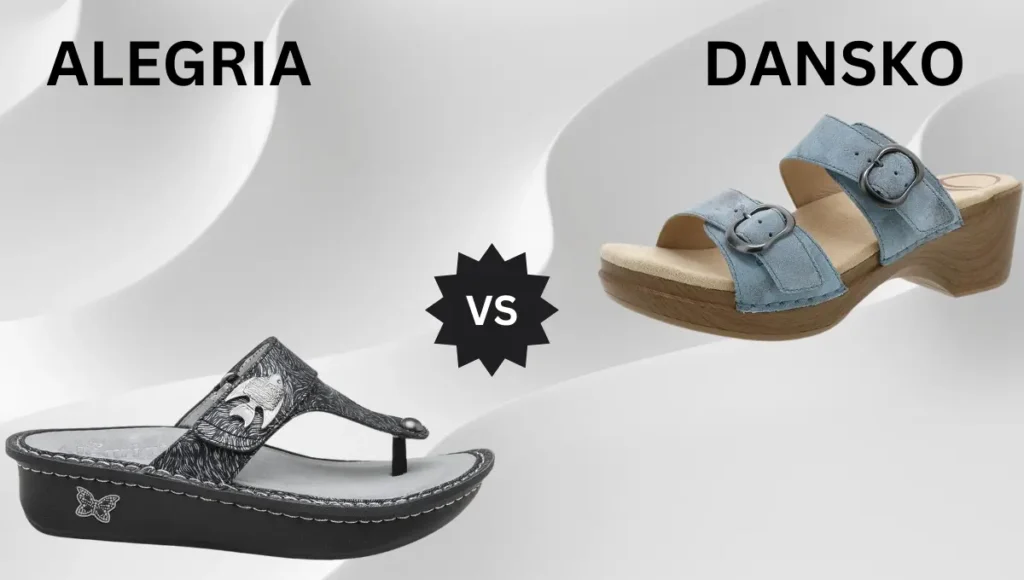 Alegria Vs. Dansko
